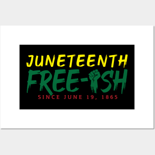 Juneteenth Free-ish Posters and Art